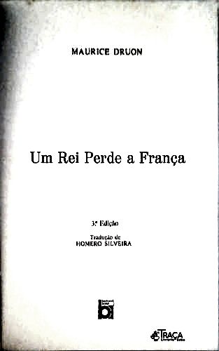 Um Rei Perde a França