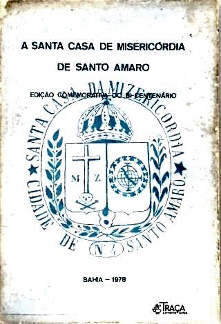 A Santa Casa de Misericórdia de Santo Amaro