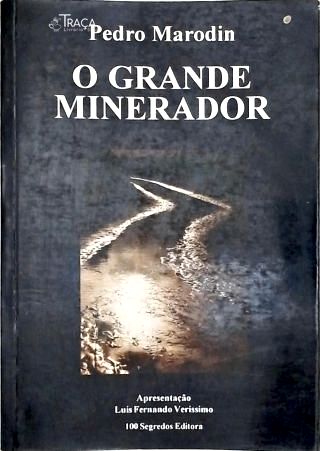 O Grande Minerador