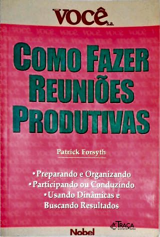 Como Fazer Reuniões Produtivas