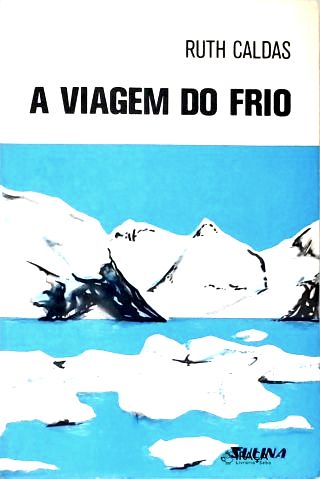 A Viagem Do Frio