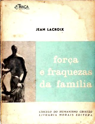 Força e Fraquezas da Família
