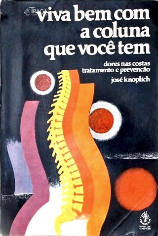 Viva Bem Com A Coluna Que Você Tem