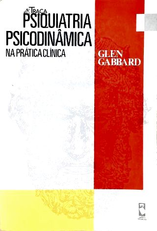 Psiquiatria Psicodinâmica Na Prática Clínica