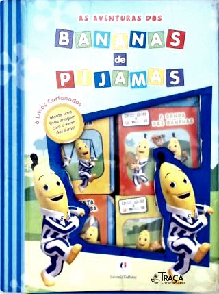As Aventuras dos Bananas de Pijamas (box com 6 Livros Cartonados)
