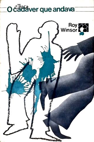 O Cadaver Que Andava