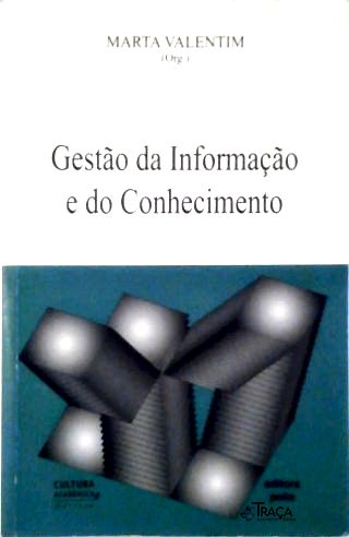 Gestão da Informação e do Conhecimento