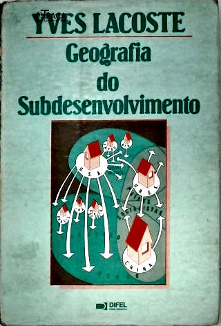 Geografia do Subdesenvolvimento