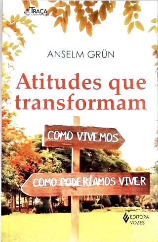 Atitudes que transformam