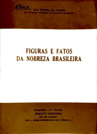 Figuras E Fatos Da Nobreza Brasileira