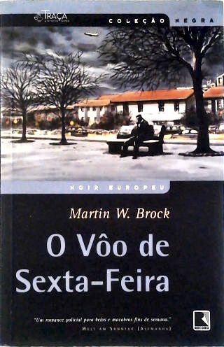 O Vôo De Sexta-Feira