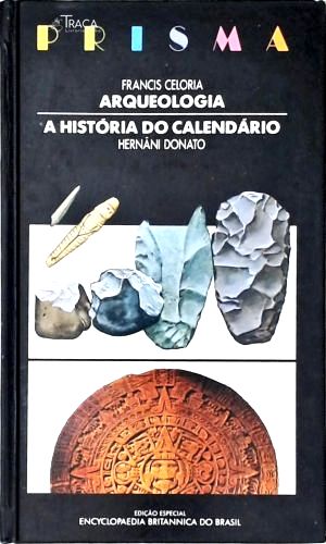 Arqueologia - a História do Calendário