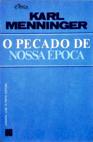 O Pecado de Nossa Epoca