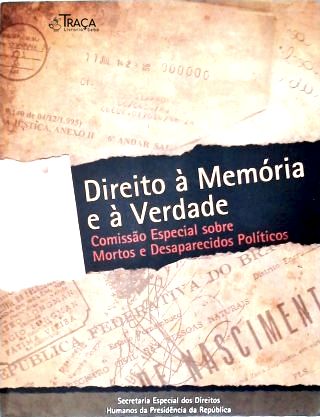 Direito À Memória E À Verdade