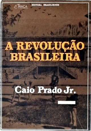 A Revolução Brasileira
