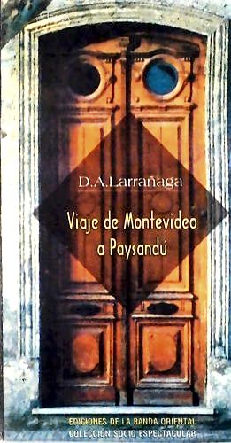 Diario Del Viaje De Montevideo A Paysandú