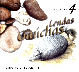 Lendas Gaúchas - Vol. 4