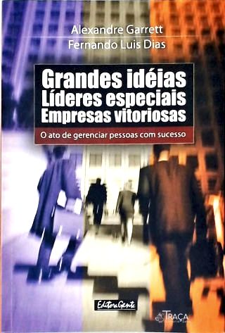Grandes Idéias Líderes Especiais Empresas Vitoriosas