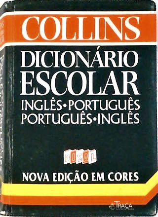 Collins Dicionário Escolar Inglês-português/português-inglês