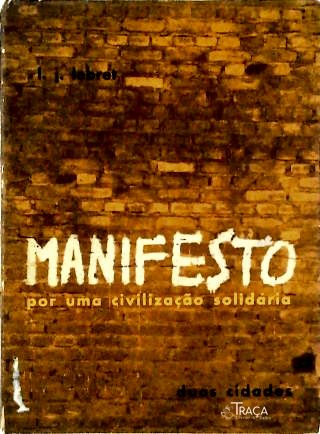 Manifesto por Uma Civilização Solidária
