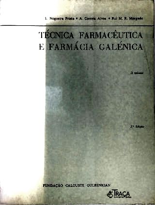 Técnica Farmacêutica e Farmácia Galênica - Vol. 2