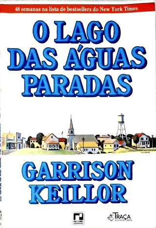 O Lago Das Águas Paradas