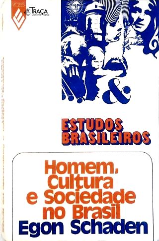 Homem Cultura e Sociedade no Brasil