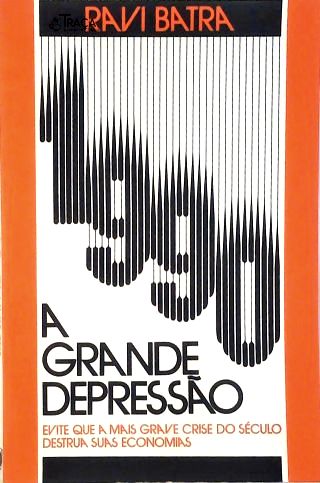 1990 - a Grande Depressão