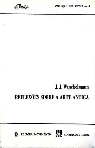 Reflexões Sobre a Arte Antiga