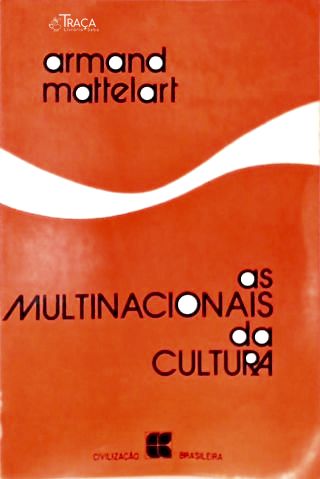 As Multinacionais Da Cultura