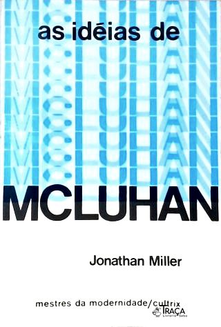 As Idéias De Mcluhan