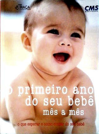 O Primeiro Ano Do Seu Bebê