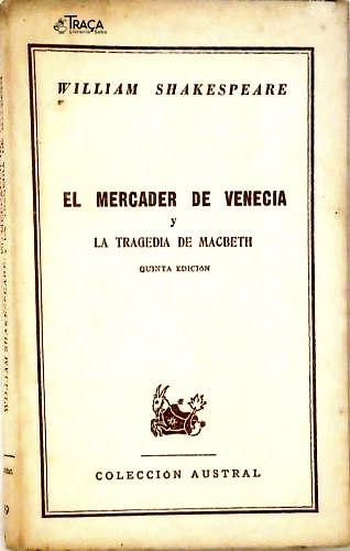 El Mercaeor de Venecia Y La Tragedia de Macbeth