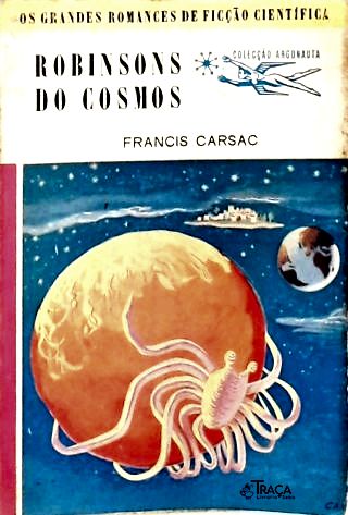 Robinsons do Cosmos - Coleção Argonauta Nº 32
