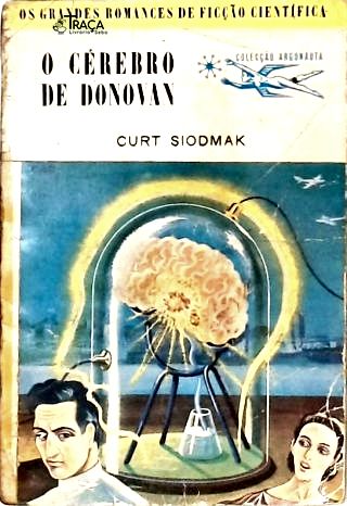 O Cérebro de Donovan - Coleção Argonauta Nº 13