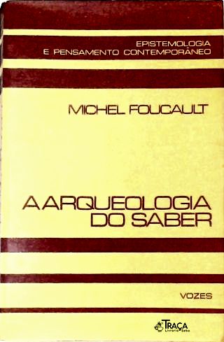A Arqueologia do Saber