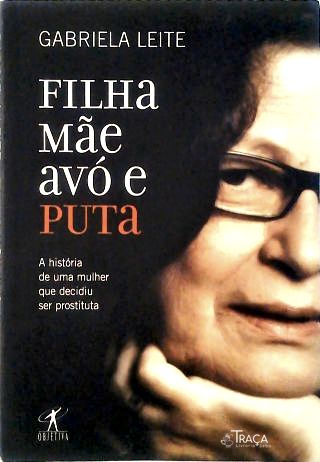 Filha Mãe Avó e Puta