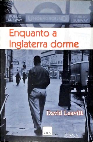 Enquanto a Inglaterra Dorme