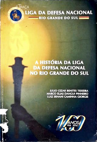A História da Liga da Defesa Nacional No Rio Grande do Sul