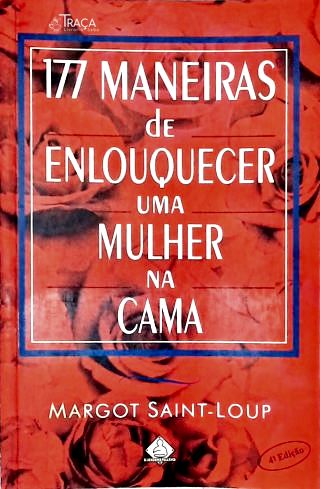177 Maneiras de Enlouquecer Uma Mulher Na Cama