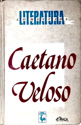 Literatura Comentada - Caetano Veloso