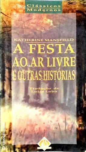 A Festa Ao Ar Livre e Outras Histórias