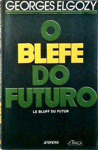 O Blefe do Futuro
