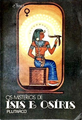 Os Mistérios de Isis e Osíris