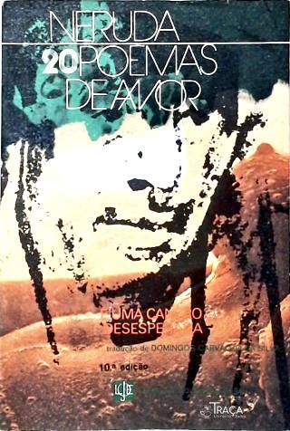 20 Poemas de Amor e Uma Canção Desesperada