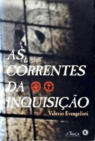 As Correntes Da Inquisição