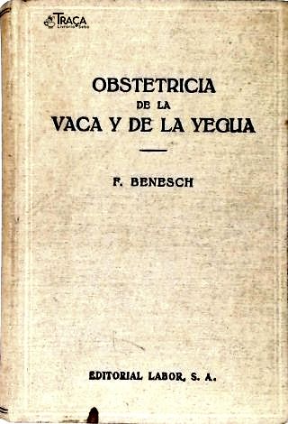Obstetricia de La Vaca Y de La Yegua