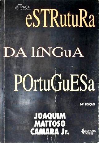 A Estrutura Da Língua Portuguesa