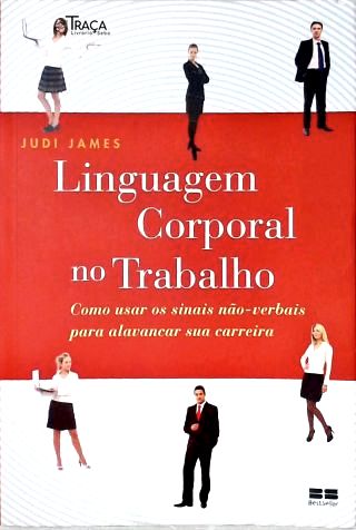 A Linguagem Corporal No Trabalho