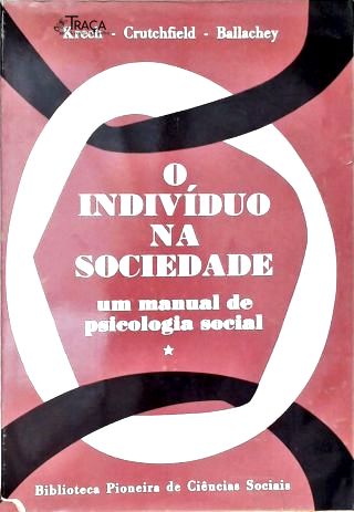 O Indivíduo Na Sociedade: Um Manual de Psicologia Social - em 2 Volumes